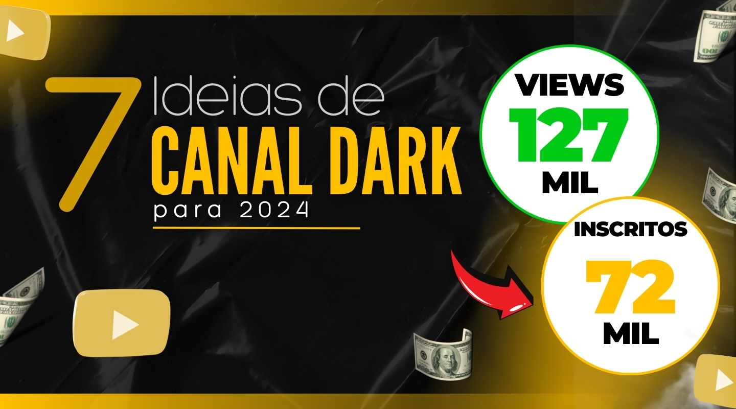 Canal Dark 7 Melhores Para Fazer Em 2024 Eduardo Rialtto