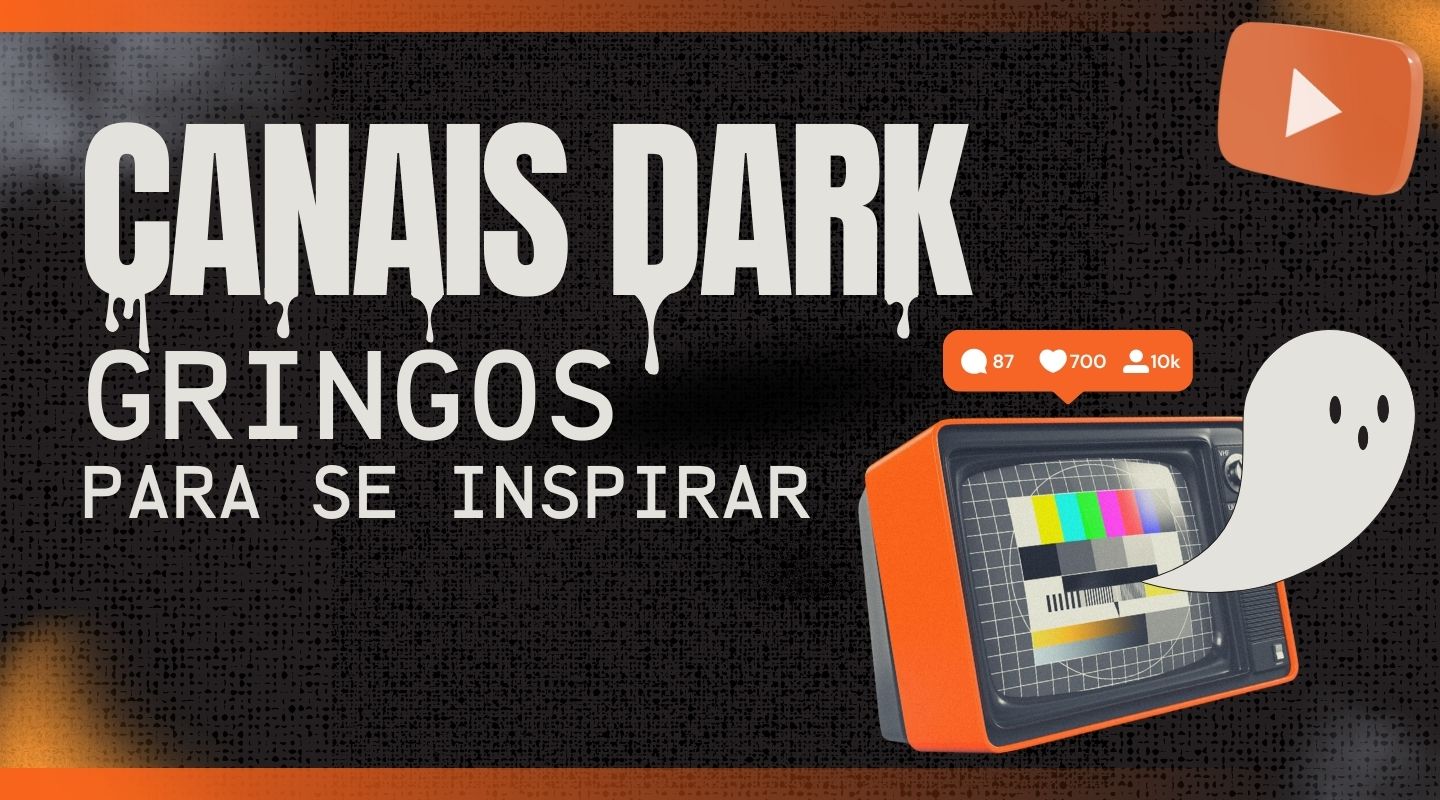 10 Canais Dark Gringos Para se Inspirar em 2024 - Eduardo Rialtto